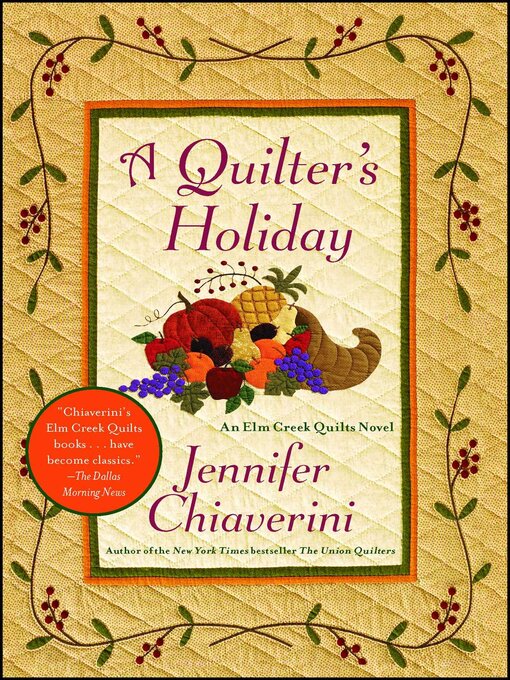 Title details for A Quilter's Holiday by Jennifer Chiaverini - Available